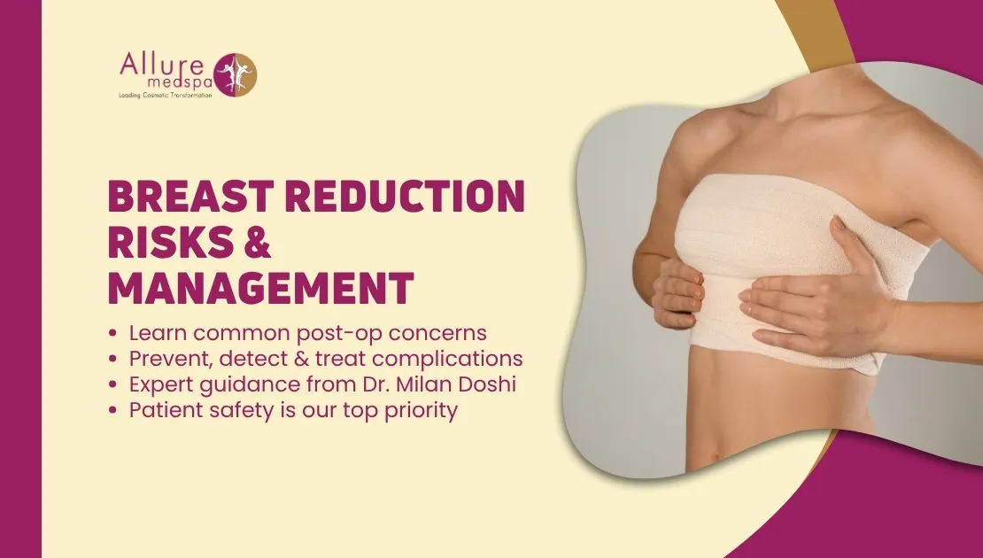 Managing Complications in Breast Reduction Surgery in Mumbai, India