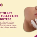 Want to get sexy fuller Lips in minutes in Mumbai