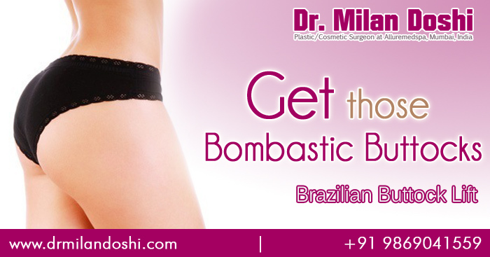 Brazilian Buttock Lift Surgery in Mumbai, India