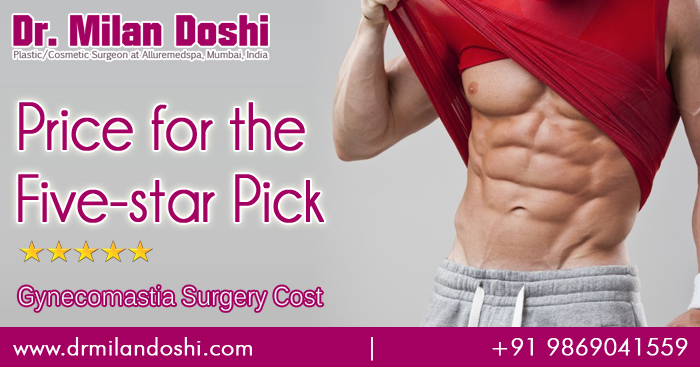 Gynecomastia Surgery Cost in Mumbai, India