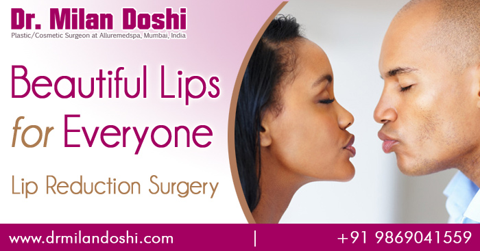 Lip Reduction Surgery in Mumbai, India