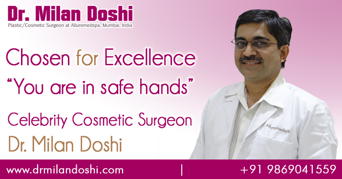 Celebrity Cosmetic Surgeon in Mumbai, India