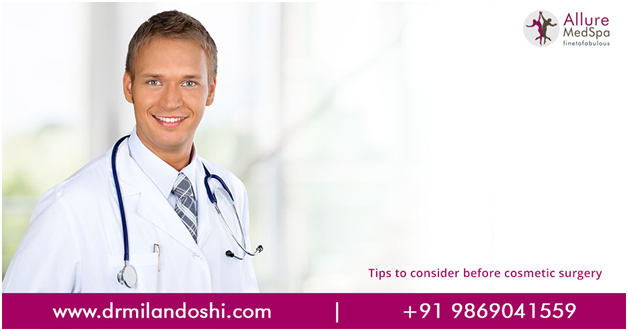 Dr Milan Doshi - Tips on Cosmetic Surgery